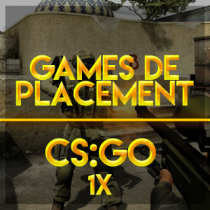 placement Game CS GO FR boost